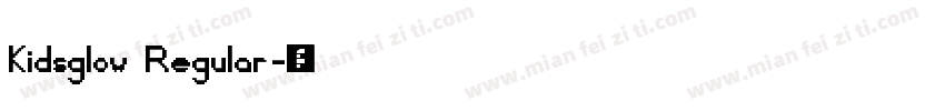 Kidsglow Regular字体转换